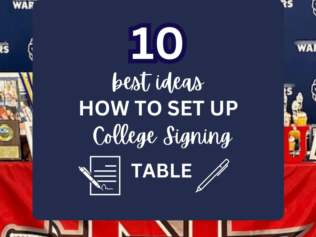 10 Best Ideas How to Set Up a College Signing Table - Cooking Party Mom