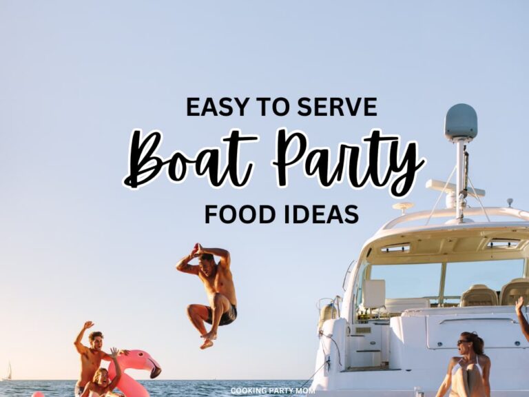 boat party food ideas