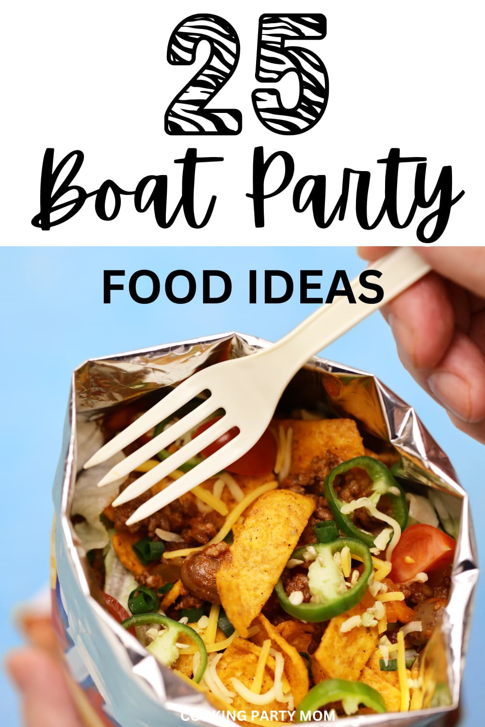 25 Best Boat Party Food Ideas Easy to Serve Snacks - Cooking Party Mom