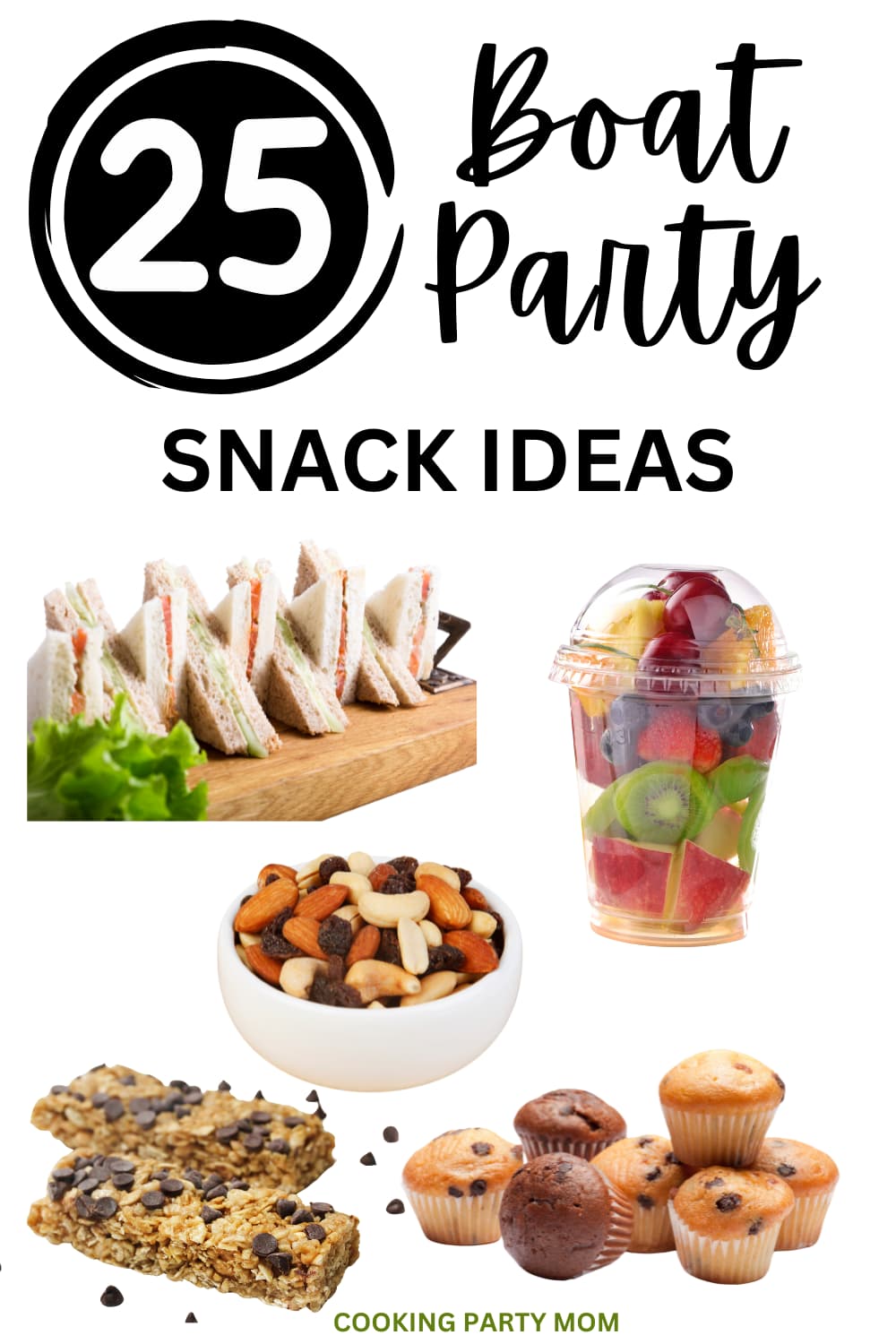 25 Best Boat Party Food Ideas Easy to Serve Snacks - Cooking Party Mom